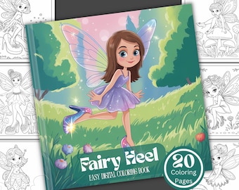 May include: A digital coloring book titled "Fairy Heel" featuring a cartoon fairy with brown hair, blue eyes, and a purple dress. The fairy is wearing high heels and has large, colorful wings. The cover art is set in a green and blue forest scene. The book contains 20 coloring pages.