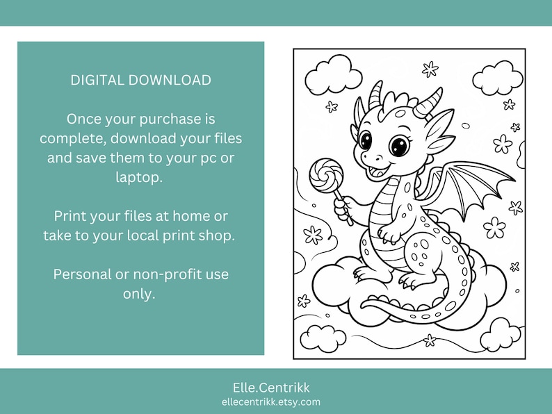 May include: Black and white line art of a cartoon dragon holding a lollipop, surrounded by clouds, stars, and flowers. The image is a digital download, with instructions to download and print at home or a local print shop. Text includes "DIGITAL DOWNLOAD".