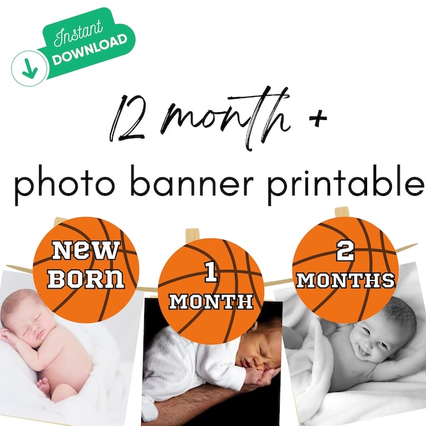 Printable 12 month Basketball photo birthday banner, 2.5" basketball Monthly photo banner, basketball First Birthday Party banner decor