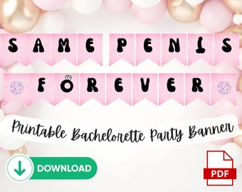Decoraciones para despedidas de soltera, pancartas imprimibles para hacer tú mismo, pancartas divertidas con purpurina rosa, pancartas imprimibles de Bride to Be Naughty Bach, el mismo pene para siempre