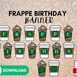 Starbucks Geburtstagsdekoration Frappe Birthday Girlande SOFORT DOWNLOAD / Kaffee Geburtstag / Frappuccino Geburtstagsparty - File zum Ausdrucken