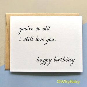 Funny Happy Birthday Card - Verjaardagskaart - Grappige verjaardagskaart - vriend verjaardagskaart - je bent zo oud - je bent zo oud kaart