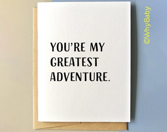 You&#39;re my Greatest Adventure - Anniversary Card - Husband Card - Wife Card - Wedding day card - love card - Valentine&#39;s Day