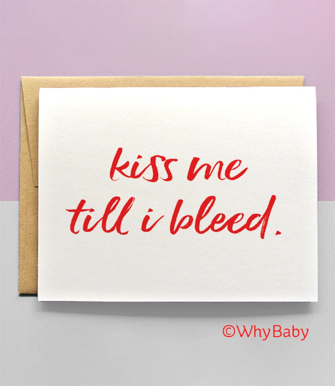 Kiss Me Till I Bleed Kissing Card Make Out Card Kiss Me Etsy