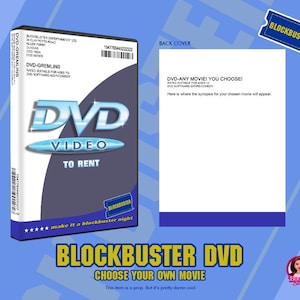May include: A Blockbuster DVD case with the text "DVD VIDEO TO RENT." The case has a blue and white design with the Blockbuster logo. The back cover is also visible, with text that reads "DVD-ANY MOVIE! YOU CHOOSE!"