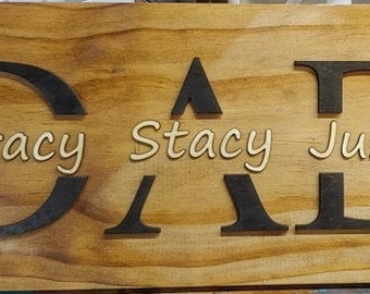 Wooden Dad Sign Stained with 3D Raised Wood DAD cutout letters and Kids Names in Center  9"x20".