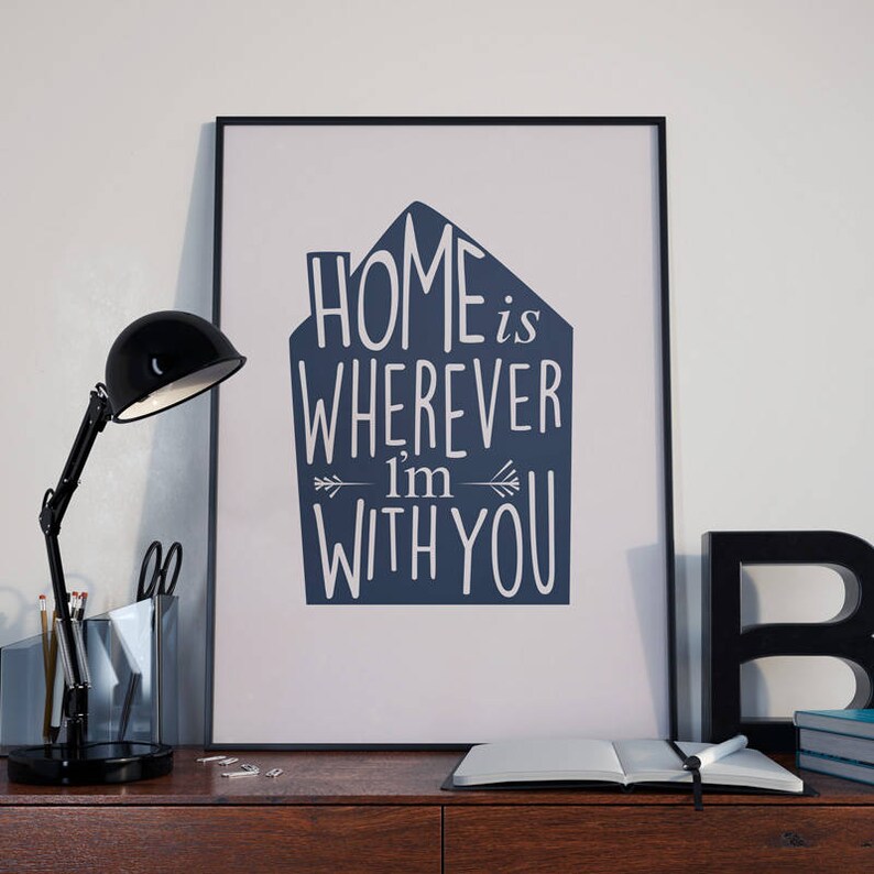 Home is Wherever I'm With You / SVG and Illustrator Files Etsy