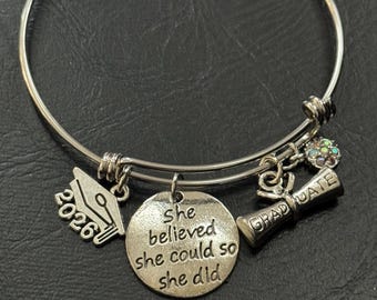 Class of 2026 Graduation Bangle Bracelet, She Believed She Could So She Did Charm Bracelet, Graduation Gift, Stainless Steel, Diploma Charm