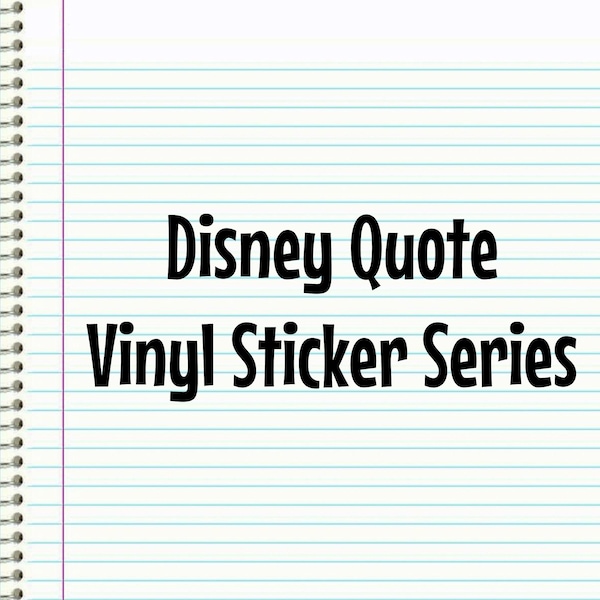 Disney Quote Vinyl Sticker Series