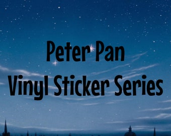 Updated! - Peter Pan Vinyl Sticker Series