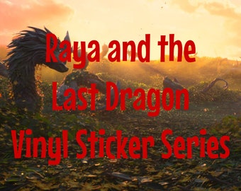 Raya and the Last Dragon Vinyl Sticker Series