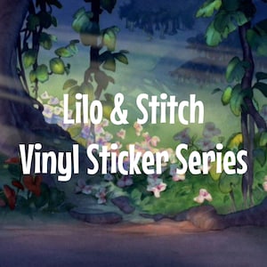 Lilo and Stitch Vinyl Sticker Series