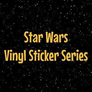 Star Wars Vinyl Sticker Series