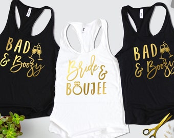 Bad and Boozy Shirts, Bride and Boujee Bachelorette Party Tanks, Bridesmaid Party Shirt, Bad and Boozy Bachelorette, Bridal Party tank