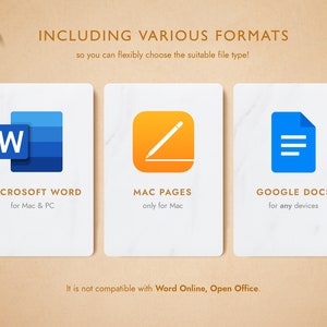 May include: A graphic showing three different file formats: Microsoft Word, Mac Pages, and Google Docs. The text "INCLUDING VARIOUS FORMATS" is at the top of the graphic. The text "so you can flexibly choose the suitable file type!" is below the title. The text "It is not compatible with Word Online, Open Office." is at the bottom of the graphic.