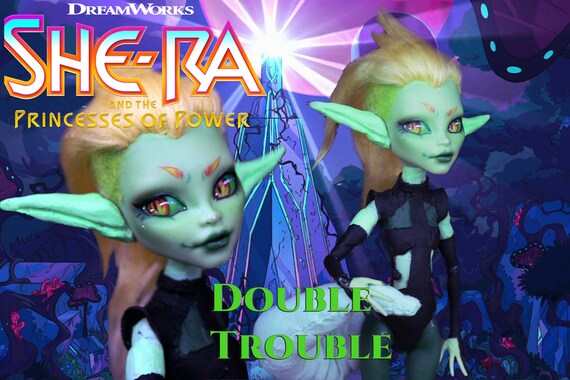 Double Trouble Shera Princess Of Power Ooak Monster High Doll Etsy