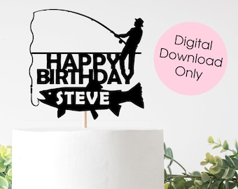 Fishing Happy Birthday cake topper digital cut file suitable for Cricut or Silhouette, svg, jpeg, png, pdf