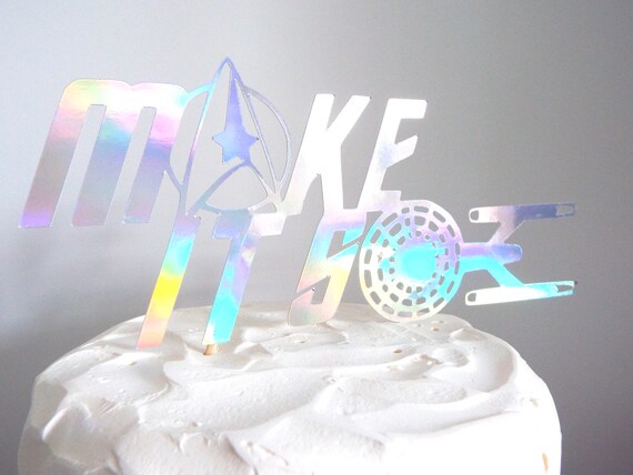 Star Trek Make It So Engagement Cake Topper Etsy