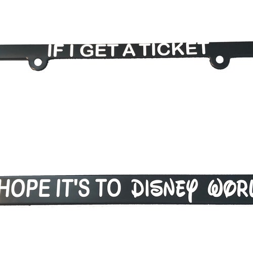 If I Get a Ticket I Hope It's to DISNEY WORLD License Etsy