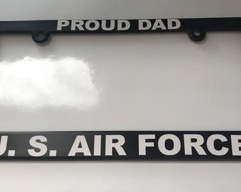 Proud Dad US Air Force License Plate Frame