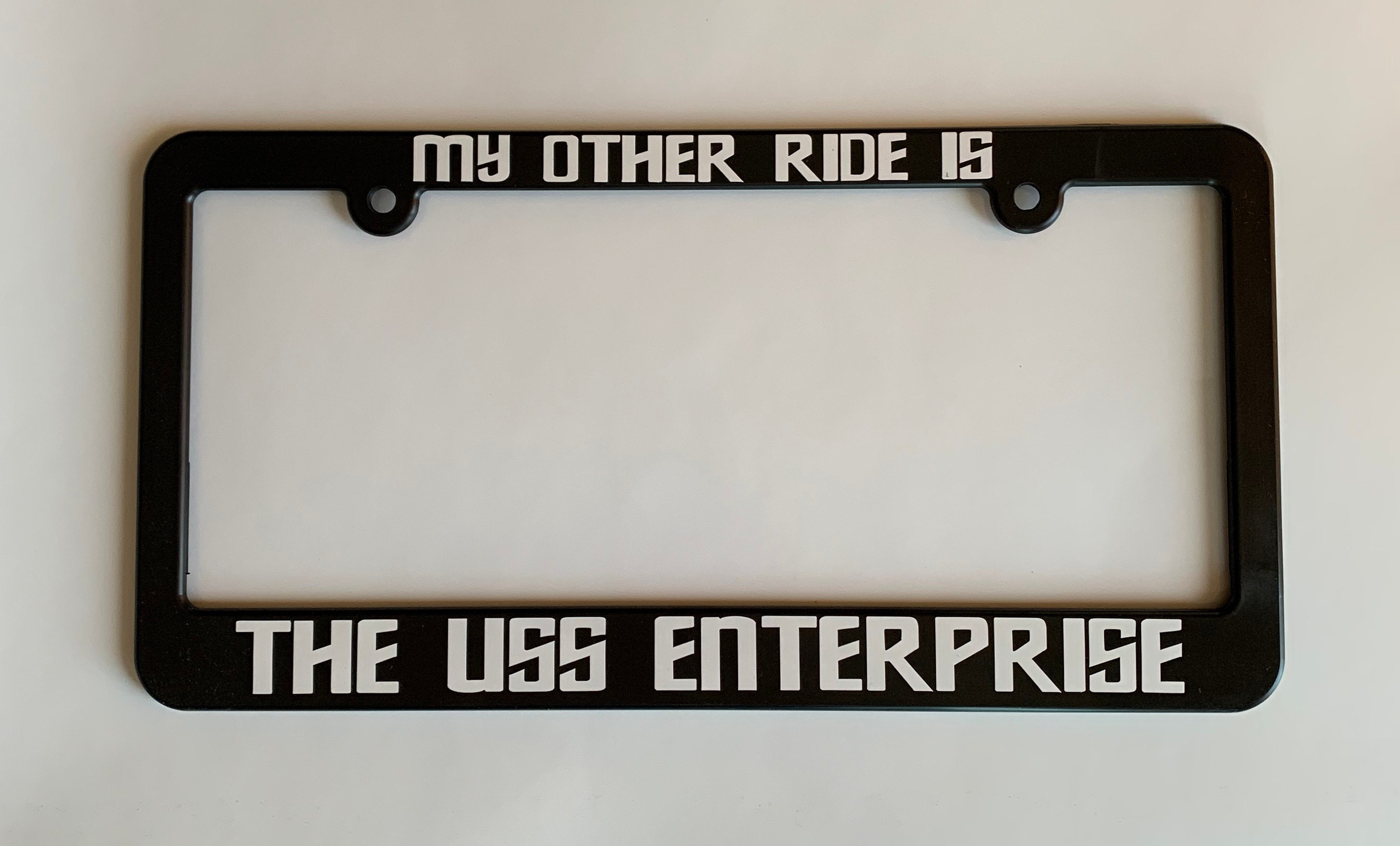 My Other Ride is the USS Enterprise Star Trek License Plate Frame Holder Gift 