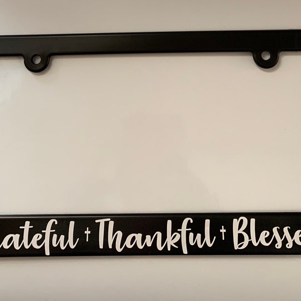 Grateful Thankful Blessed Christian Jesus License Plate Plastic Frame Auto Vehicle Tag Holder Gift Spiritual Religious