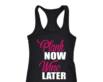Plank Now Wine Later Womens Gym Tank Top Funny Workout Quote - Etsy Denmark Plank Now Wine Later Womens Gym Tank Top Funny Workout Quote - Etsy Denmark