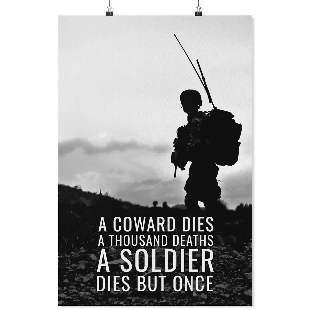 Army Inspirational Motivational Poster A Coward Dies A Thousand Times A