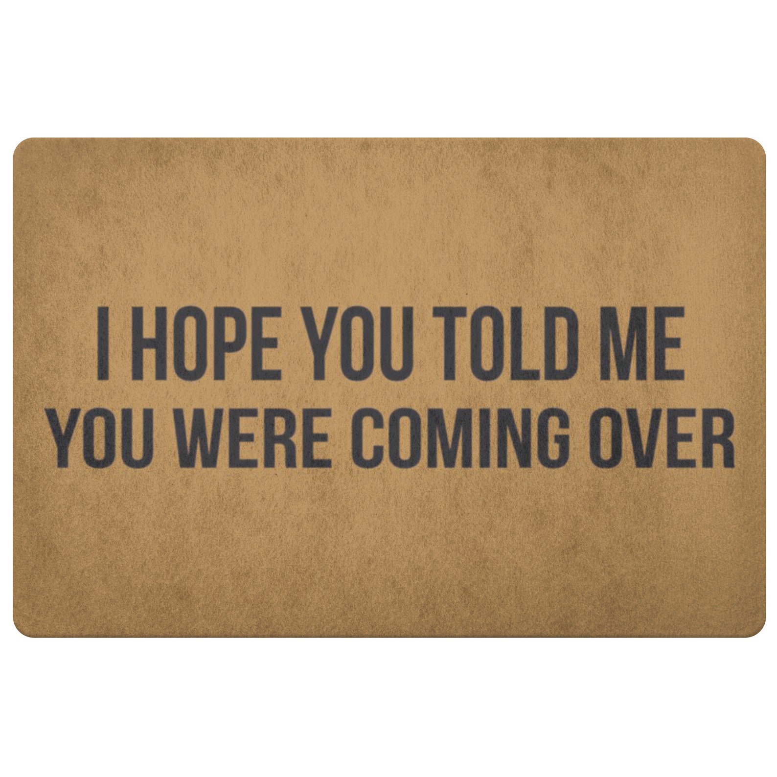 Come over to a place. Come over to a place