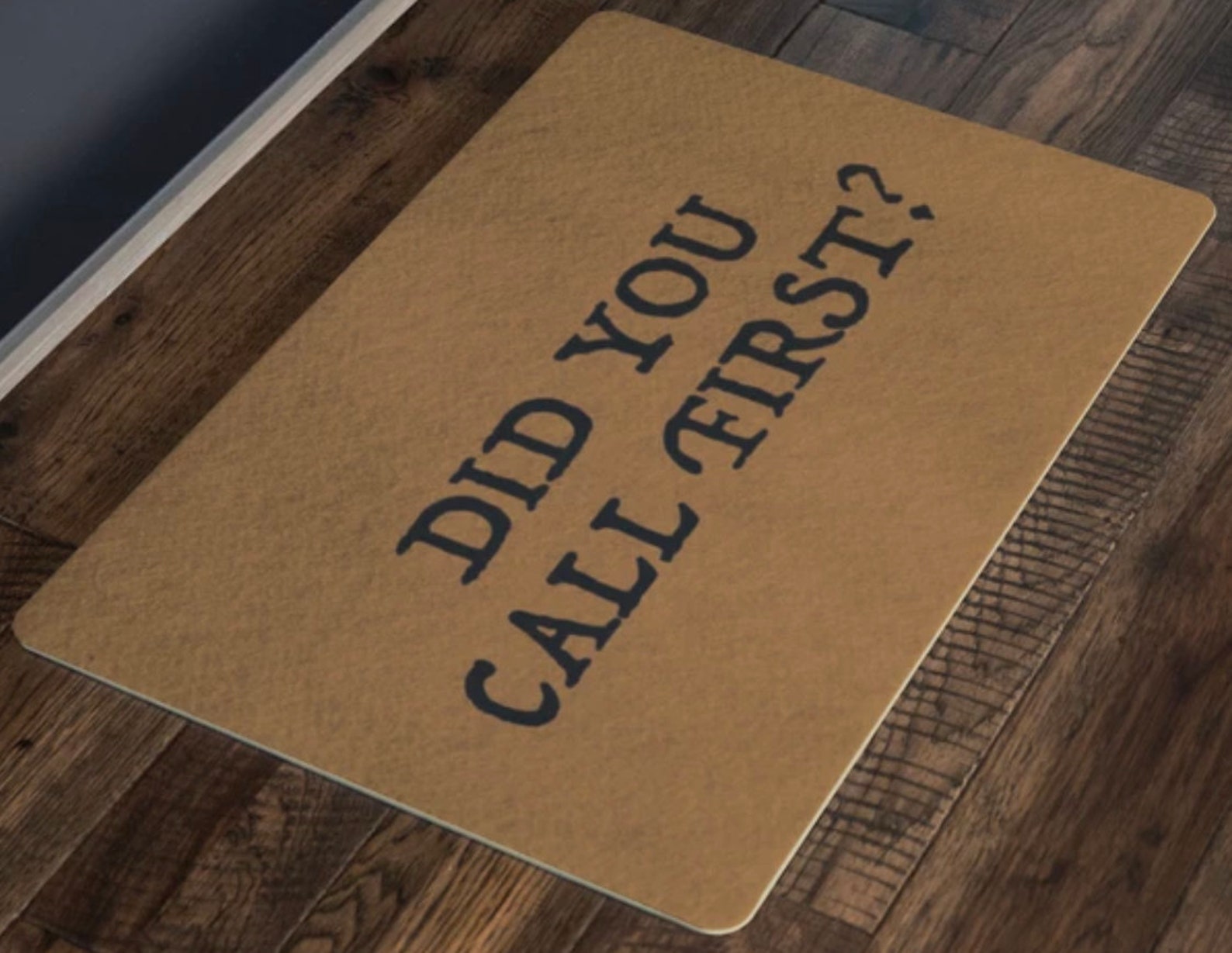 Did You Call First Doormat Funny Mat Gift Etsy