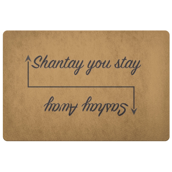 Sashay Away Shantay You Stay Doormat Rupaul S Drag Race Etsy