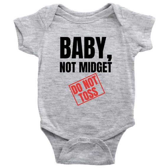 Do Not Toss Baby Not Midget One Piece Funny Novelty Circus Baby
