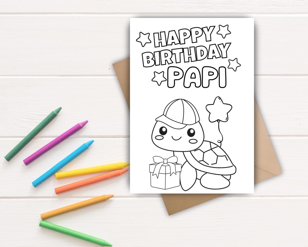 Happy Birthday Papi Color-in Card | DIY Kids Coloring Craft Gift ...