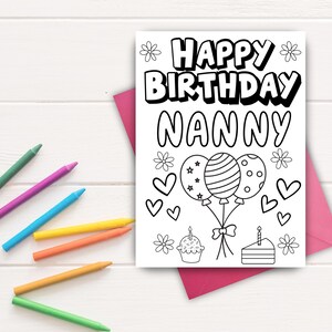 Happy Birthday Nanny! Color-In Card | Printable Birthday Card for Kids to Color | DIY Craft | Instant Download