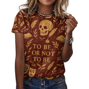 Shakespeare Shirt, Hamlet Quote Shirt, Literary Gift, Dark Academia Shirt, Theatre Teacher Gift, Skull Shirt image 7