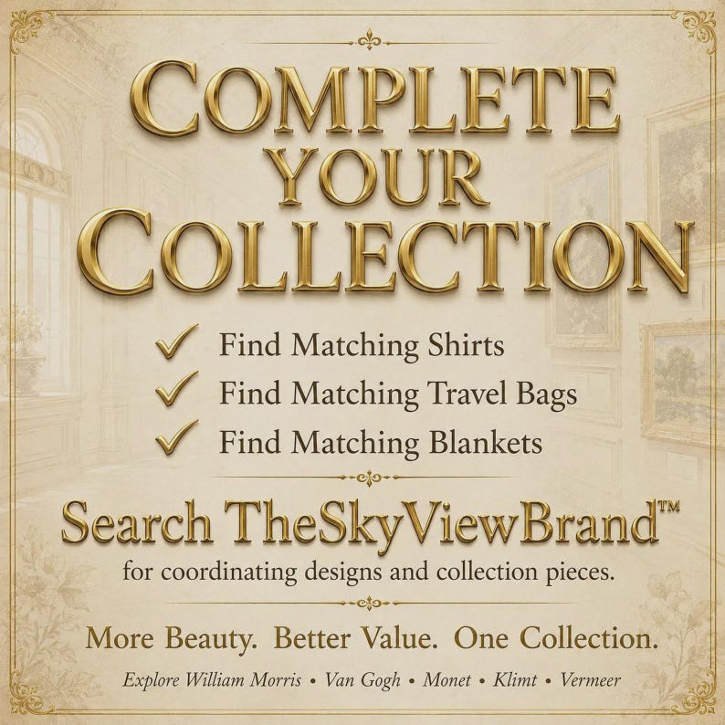 May include: A beige informational graphic with gold text reading COMPLETE YOUR COLLECTION, followed by a list to find matching shirts, travel bags, and blankets. It includes the text Search TheSkyViewBrand, More Beauty. Better Value. One Collection.