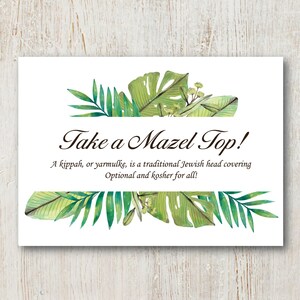 Botanical Wedding - Take a Mazel Top - Gender Neutral - INSTANT DOWNLOAD - Printable Kippah Yarmulke Jewish Signage Garden Monstera Tropical