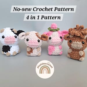May include: Four crocheted cow amigurumi toys in different colours: black and white, brown and white, pink and white, and brown. The toys are arranged in a row on a white surface. The text "No-sew Crochet Pattern 4 in 1 Pattern" is above the toys. The text "plushikacrochet" is below the toys.