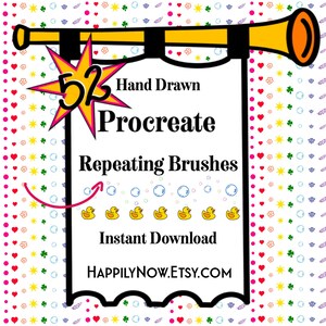 May include: A digital illustration of a yellow star with the number 52 inside. The text "Hand Drawn Procreate Repeating Brushes" is below the star. The text "Instant Download" is below the text "Repeating Brushes". The text "HappilyNow.Etsy.com" is below the text "Instant Download".