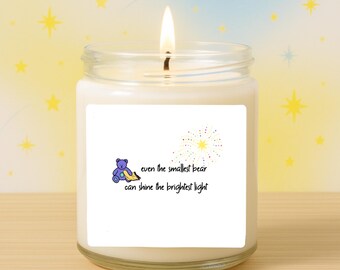 Inspirational Teddy Bear Soy Candle - even the smallest bear can shine the brightest light - whimsical gift of encouragement- Nursery Decor