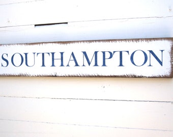 SOUTHAMPTON Signs, Wood Beach Signs, Coastal Decor Beach, Beach Farmhouse Decor, Beach House Decor, Beach Cottage,Shabby Chic Beach,Nautical