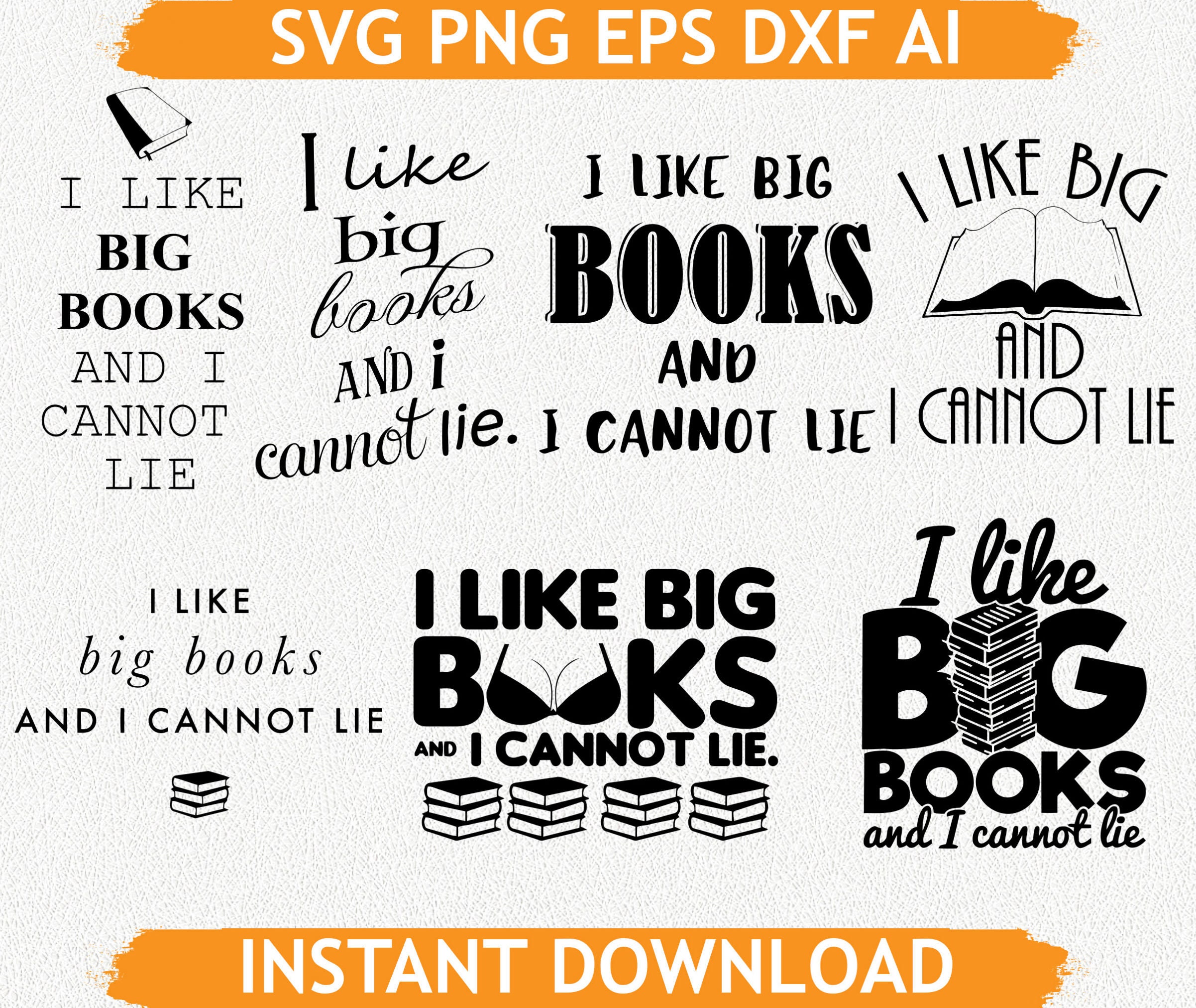 Download I Like Big Books and I Cannot Lie svg Cricut eps png dxf | Etsy