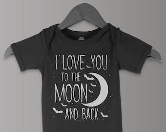 I Love You To The Moon And Back | Goth Baby Clothes | Gothic Baby Clothes | Punk Baby Clothes | Baby Halloween | Witchy Baby Clothes