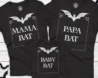 Mama Bat Papa Bat Baby Bat Shirts | Matching Family Shirts | Family Halloween Shirts | Goth Family Shirts | Goth Baby Clothes