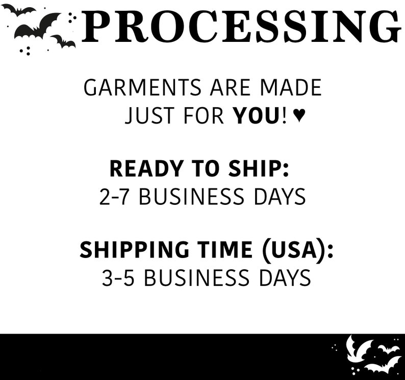 May include: Text that reads "PROCESSING" in bold, followed by "GARMENTS ARE MADE JUST FOR YOU!" with a heart symbol. Below that is "READY TO SHIP: 2-7 BUSINESS DAYS" and "SHIPPING TIME (USA): 3-5 BUSINESS DAYS".