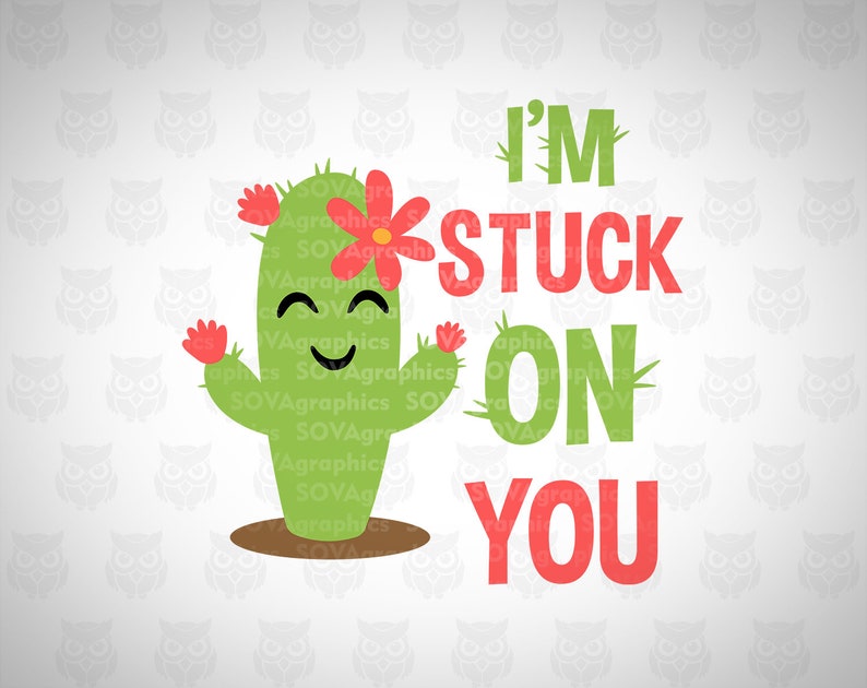 Im Stuck On You svg Cutie Cactus svg Valentines day svg Etsy
