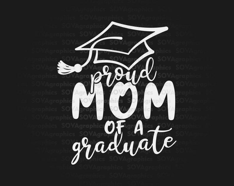 Download Proud Mom of a Graduate svg Mom svg Graduation Cap svg dxf | Etsy