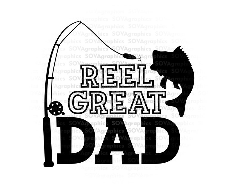 Download Reel Great Dad svg Dad Life svg Father's Day svg | Etsy