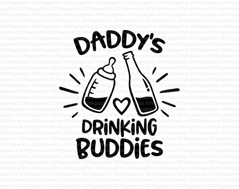 Free Free Daddy&#039;s Drinking Buddy Svg Free 882 SVG PNG EPS DXF File