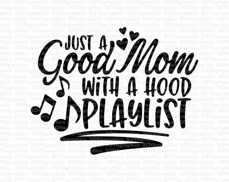 good mom hood playlist